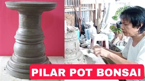 Membuat Pilar Pot Bonsai YouTube