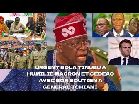 Bola Tinubu Menac Par Son Arm E Il Soutien La Transition Au Niger