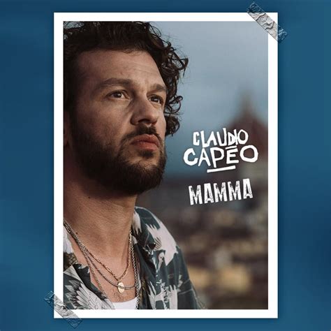 Claudio Capéo Mamma Lyrics Genius Lyrics