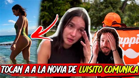 LE AGARRAN LAS N4LG4S A ARY Novia De Luisito Comunica YouTube