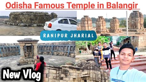 Ranipur Jharial Balangir Odisha Chausath Yogini Temple New Vlogs