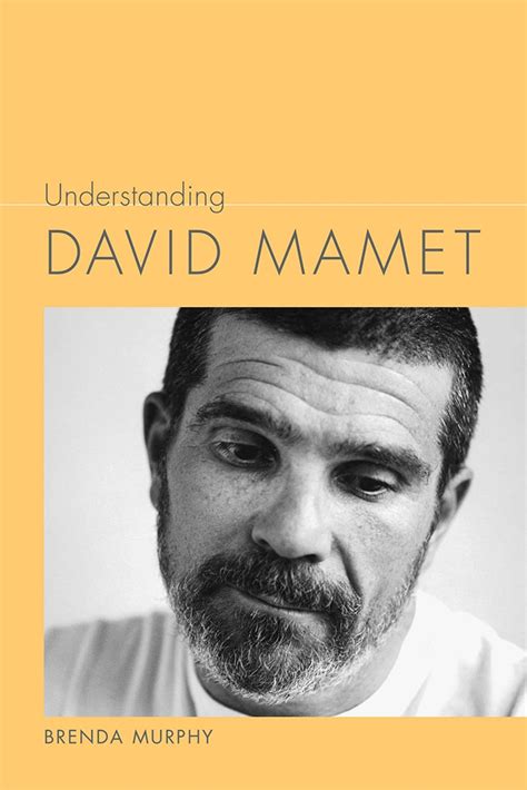 Understanding David Mamet