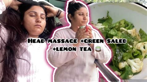 My Sunday Morning Routine Early Morning Lemon Tea Headmassage