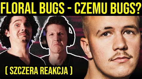 Muzycy Metalowi REAGUJĄ na RAP Floral Bugs Czemu Bugs YouTube