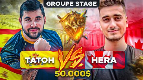 Nac V Hera Vs Tatoh Groupe Stage Youtube