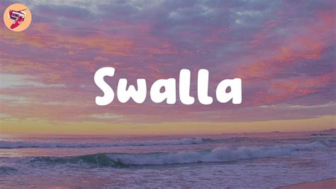 Swalla - Jason Derulo (𝑳𝒚𝒓𝒊𝒄𝒔) - YouTube