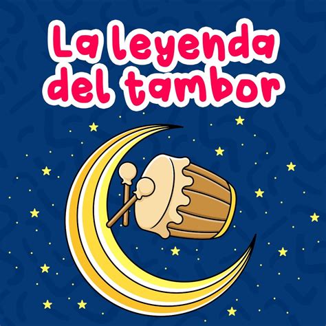 La leyenda del tambor 107 Cuentos Infantiles Cuentos para niños