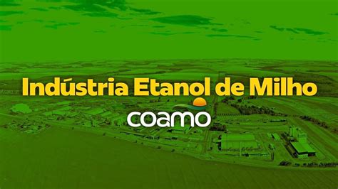 Bndes Aprova R Milh Es Para Planta De Etanol De Milho Da Coamo