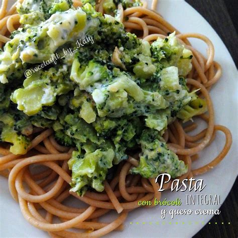 Recetas fit by Katy PASTA INTEGRAL CON SALSA DE BRÓCOLI Y QUESO CREMA