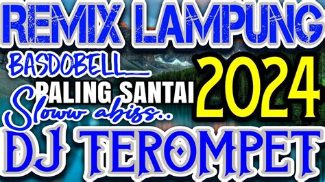 Dj Terompet Viral Asik Banget Remix Lampung Yang Satu Ini Ga Ada