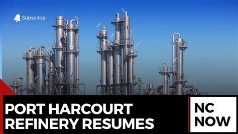 Port Harcourt Refinery Set To Resume Production Whats Next For