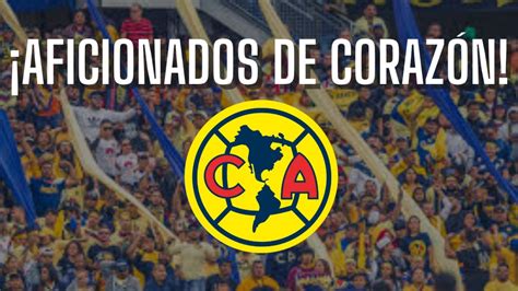 El M S Grande Afici N Del Club Am Rica Demuestra Su Apoyo Al Equipo