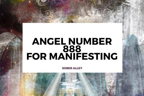 888 Angel Number Meaning For Manifestation