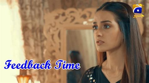 Feedback Time Khuda Aur Mohabbat Season 3 Iqra Aziz Feroz Khan Youtube