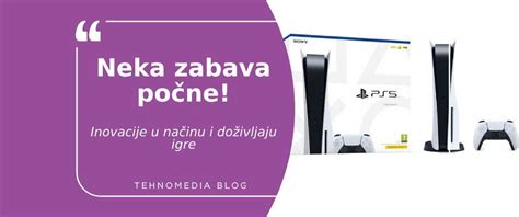 Neponovljivo PlayStation5 iskustvo - Tehnomedia blog