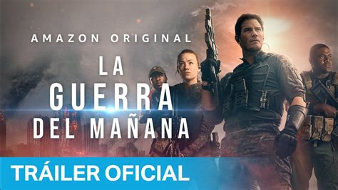 La Guerra Del Ma Ana Tr Iler Oficial Prime Video Espa A Youtube