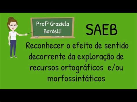 Saeb Reconhecer O Efeito De Sentido Pela Explora O De Recursos