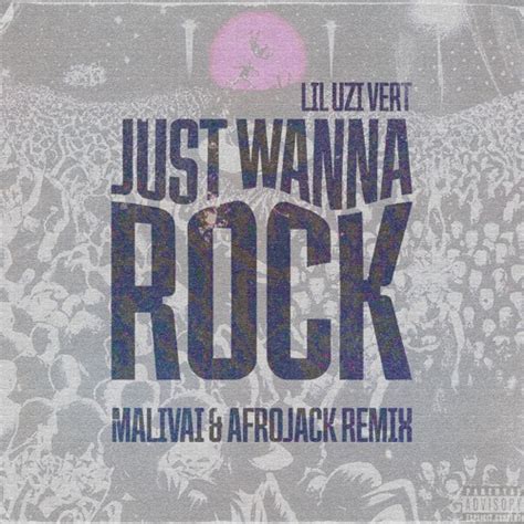 Stream Lil Uzi Vert - Just Wanna Rock (MALIVAI & AFROJACK Remix) [FREE DOWNLOAD] by MALIVAI ...