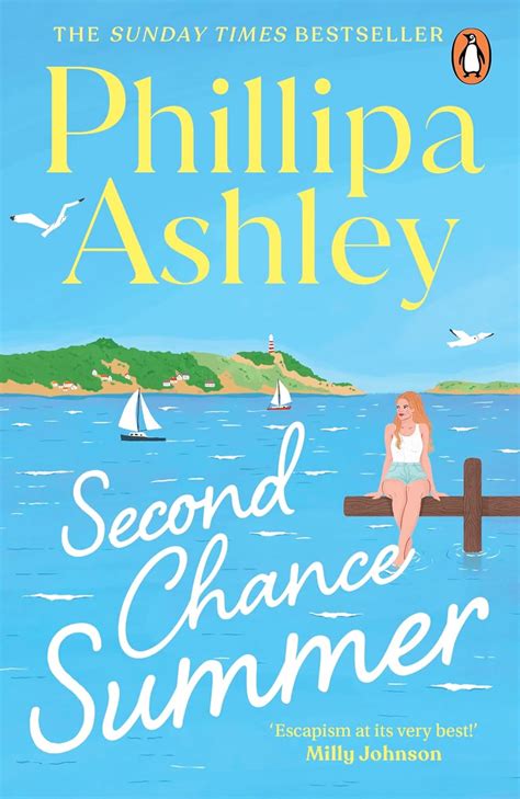 Second Chance Summer The Romantic Escapist And Heartwarming Summer