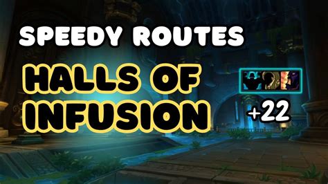 Speedy M Routes Halls Of Infusion Fortified Dragonflight Season