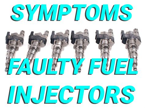 Symptoms Of Faulty Fuel Injectors