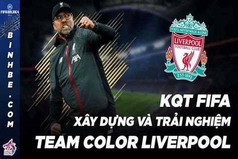 Top 18 đội Hình Liverpool Fo4 2020 Mới Nhất 2022 Hội Câu Lạc Bộ Bóng