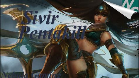 Sivir Pentakill League Of Legends Youtube