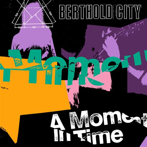 A Moment In Time | BERTHOLD CITY