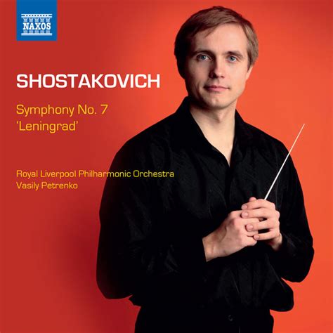 Shostakovich Symphony No 7 In C Major Op 60 Leningrad By Royal