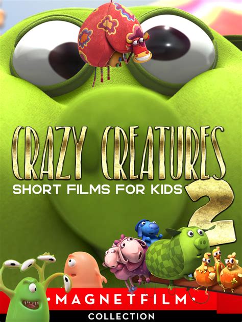 Prime Video: Crazy Creatures 2 - Short Films for Kids