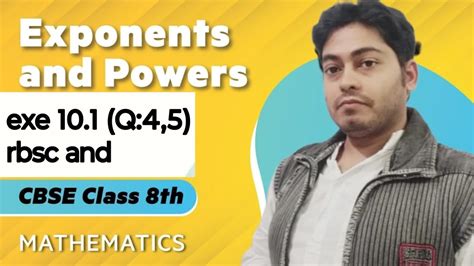 Class 8 Chapter 10 Exe 10 1 Q4 5 Exponents And Powers Rbsc Cbsc