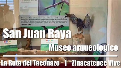 Museo Arqueologico De San Juan Raya Youtube