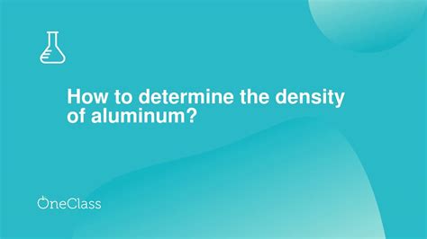 How To Determine The Density Of Aluminum Youtube