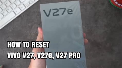 HOW TO RESET VIVO V27 V27e V27 PRO YouTube