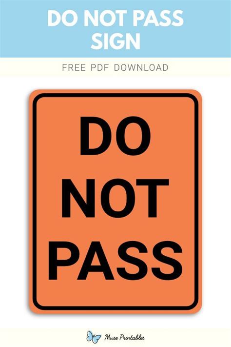 Printable Do Not Pass Sign Template In 2023 Printable Signs Download Sign Signs