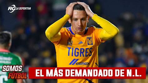 Thauvin Demanda A Tigres Pide Una Millonada Youtube