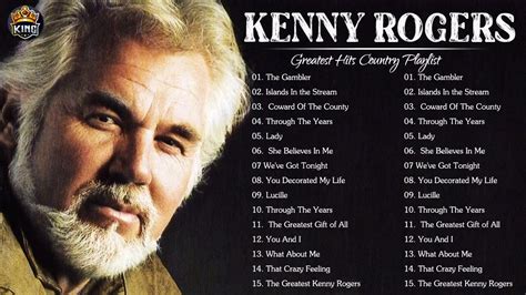 The Best Songs Of Kenny Rogers Kenny Rogers Greatest Hits Playlist