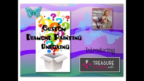 Unboxing Custom Diamond Paintings From Treasure Studio Art Youtube