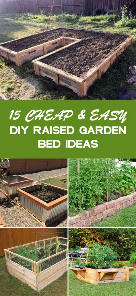 15 Cheap & Easy DIY Raised Garden Bed Ideas