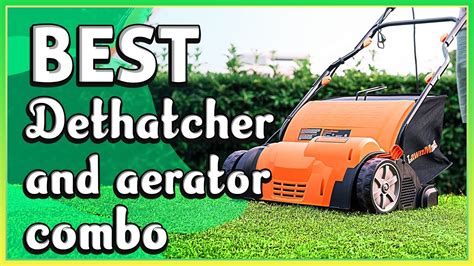 Best Dethatcher And Aerator Combo According To Experts Youtube