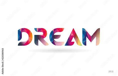 Dream Colored Rainbow Word Text Suitable For Logo Design Stock Vector