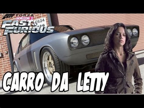 Velozes Furiosos Carro Da Letty Dlc Do Forza Horizon Youtube