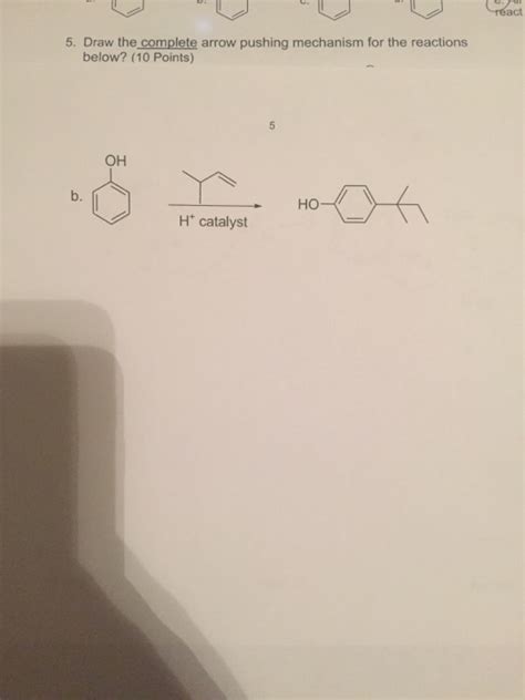 Solved Draw The Complete Arrow Pushing Mechanism For The Chegg