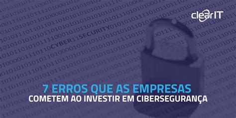 Empreenda Com Exito Ig 7 Erros Que As Empresas Cometem Ao Investir