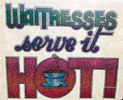 Vintage Glitter Iron On Heat Transfer Waitresses Serve It Hot
