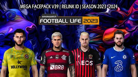 MEGA FACEPACK V39 RELINK ID SEASON 23 24 SMOKEPATCH FOOTBALL