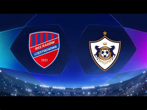 Live Qarabag X Rakow Uefa Champions League Qualifying Round