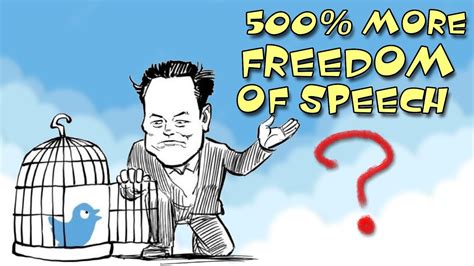 Twitter Elon Musk And 500 More Freedom Of Speech Youtube