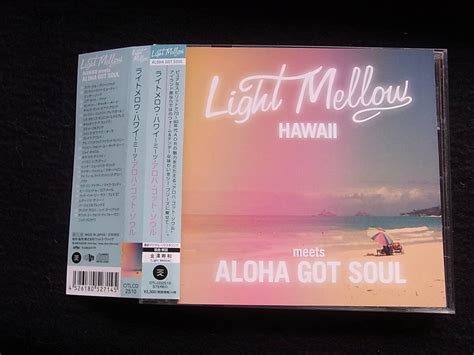 F600 オムニバスLIGHT MELLOW HAWAII MEETS ALOHA GOT SOUL ハワイアン アイランド AOR CD