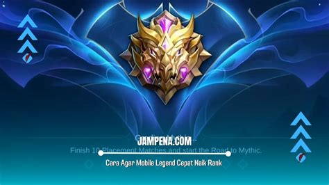 Cara Agar Mobile Legend Cepat Naik Rank Hingga Mythic Glory